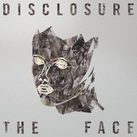 Disclosure, The Face