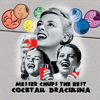 Messer Chups, The Best of Messer Chups: Cocktail Draculina