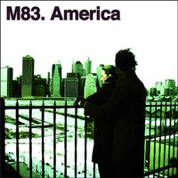 M83, America