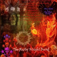 The Rusty Wright Band, This, That & The Other Thing