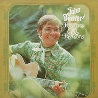 John Denver, Rhymes & Reasons