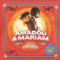 Amadou & Mariam, Dimanche a Bamako