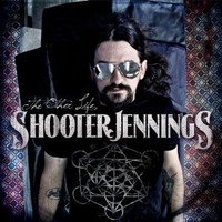 Shooter Jennings, The Other Life