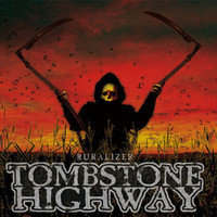 Tombstone Highway, Ruralizer