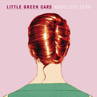 Little Green Cars, Absolute Zero