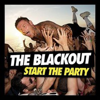 The Blackout, Start the Party