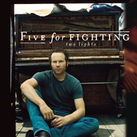 Five for Fighting, Two Lights