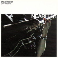 Steve Hackett, Live Archive NEARfest