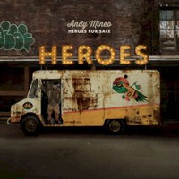 Andy Mineo, Heroes for Sale