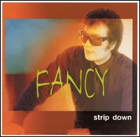 Fancy, Strip Down