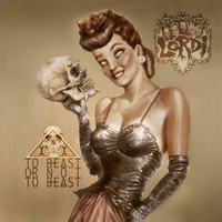Lordi, To Beast Or Not to Beast