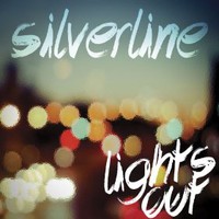 Silverline, Lights Out