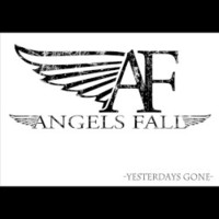 Angels Fall, Yesterdays Gone