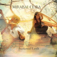 Mirabai Ceiba, Awakened Earth
