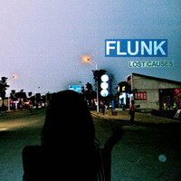 Flunk, Lost Causes