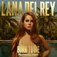 Lana Del Rey, Born to Die: The Paradise Edition