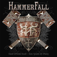 HammerFall, Steel Meets Steel: Ten Years Of Glory