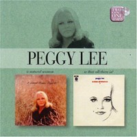 Peggy Lee, A Natural Woman / Is That All There Is?