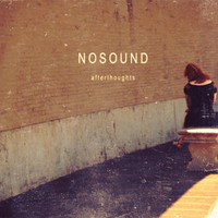 Nosound, Afterthoughts