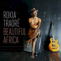 Rokia Traore, Beautiful Africa