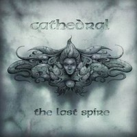 Cathedral, The Last Spire