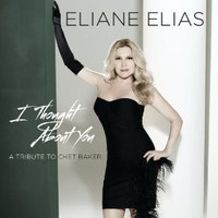 Eliane Elias, I Thought About You: A Tribute To Chet Baker