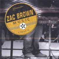 Zac Brown Band, Home Grown