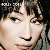 Holly Cole, Night