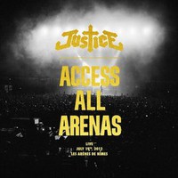 Justice, Access All Arenas : Live, July 19th 2012: Les Arenes de Nimes