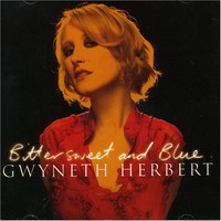 Gwyneth Herbert, Bittersweet And Blue