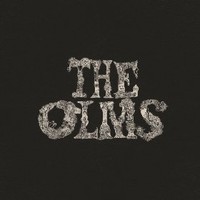 The Olms, The Olms