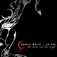 Doogie White & La Paz, The Dark And The Light