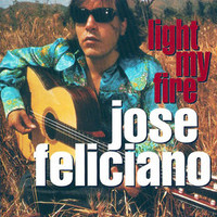 Jose Feliciano, Light My Fire