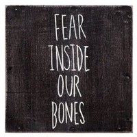 The Almost, Fear Inside Our Bones