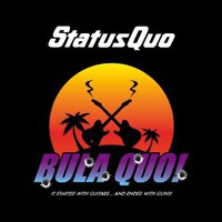 Status Quo, Bula Quo!