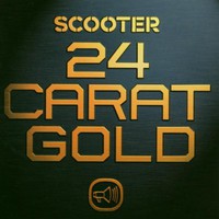 Scooter, 24 Carat Gold