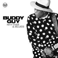 Buddy Guy, Rhythm & Blues