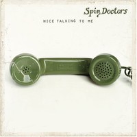 Spin Doctors, Nice Talking To Me