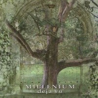 Millenium, Deja Vu