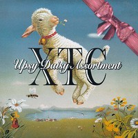 XTC, Upsy Daisy Assortment