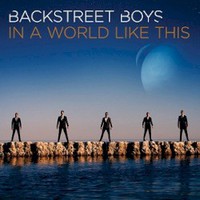 Backstreet Boys, In A World Like This