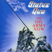Status Quo, In the Army Now