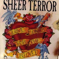 Sheer Terror, Love Songs For The Unloved
