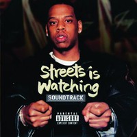 Jay-Z, Streets Is Watching
