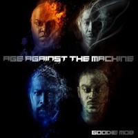 Goodie Mob, Age Against the Machine