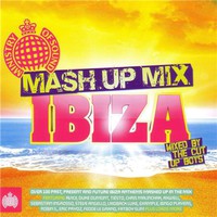 Various Artists, Ministry Of Sound: The Mash Up Mix Ibiza