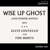 Elvis Costello and The Roots, Wise Up Ghost (Deluxe)