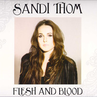 Sandi Thom, Flesh and Blood