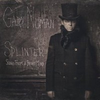 Gary Numan, Splinter (Songs From A Broken Mind)