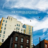 The Foreign Exchange, Love In Flying Colors